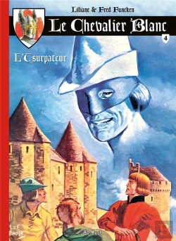 Bertrand.pt - Le Chevalier Blanc T4 L'Usurpateur