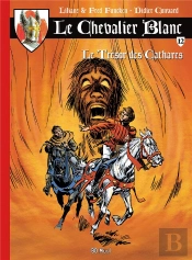 Le Chevalier Blanc Tome 12 : Le Trésor Des Cathares