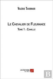 Le Chevalier De Fleurance T.1 ; Camille
