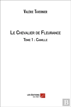 Bertrand.pt - Le Chevalier De Fleurance T.1 ; Camille
