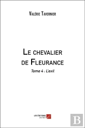 Le Chevalier De Fleurance T.4 ; L'Exil