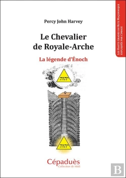 Bertrand.pt - Le Chevalier De Royale-Arche ; La Légende D'Enoch