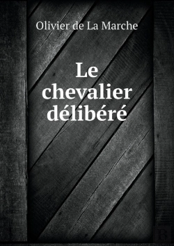 Bertrand.pt - Le Chevalier DéLibéRé