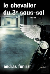 Le Chevalier Du 3e Sous-Sol