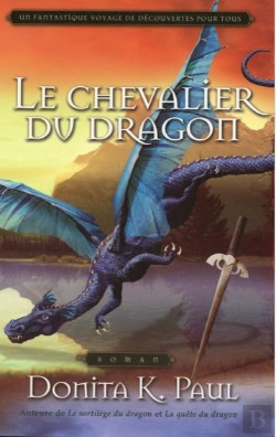 Bertrand.pt - Le Chevalier Du Dragon T.3 - Un Fantastique Voyage De Decouvertes Pour Tous