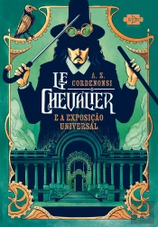 Le Chevalier E A Exposição Universal