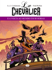 Le Chevalier E A Volta Ao Mundo Em 80 Horas