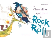 Le Chevalier Qui Joue Du Rock 'N' Roll