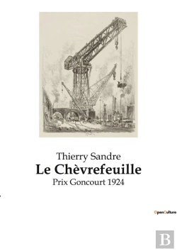 Bertrand.pt - Le Chèvrefeuille : Prix Goncourt 1924