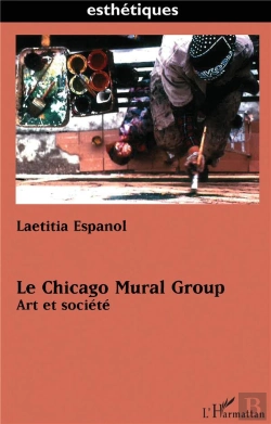 Bertrand.pt - Le Chicago Mural Group, Art Et Societe