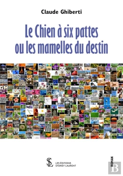 Bertrand.pt - Le Chien A Six Pattes Ou Les Mamelles Du Destin