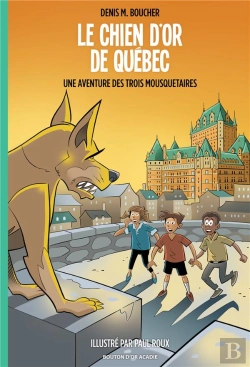 Bertrand.pt - Le Chien D'Or De Quebec