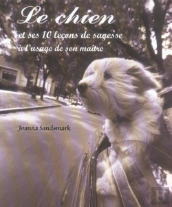 Bertrand.pt - Le Chien Et Ses 10 Lecons De Sagesse A L'Usage De Son Maitre