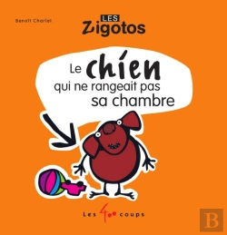 Bertrand.pt - Le Chien Qui Ne Rangeait Pas Sa Chambre
