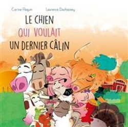 Bertrand.pt - Le Chien Qui Voulait Un Dernier Calin