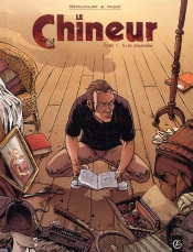 Le Chineur Tome 1 ; Tu Es Poussière