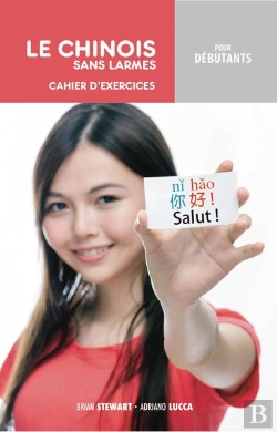 Bertrand.pt - Le Chinois Sans Larmes Pour Débutants : Cahier D'Exercices