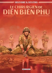 Le Chirurgien De Dien Bien Phu
