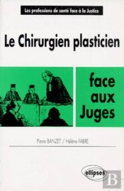 Le Chirurgien Plasticien Face Aux Juges