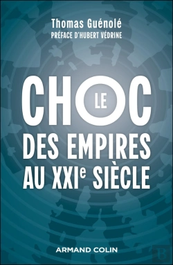 Bertrand.pt - Le Choc Des Empires Au Xxie Siècle