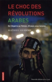 Le Choc Des Revolutions Arabes : An 1