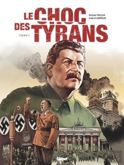 Bertrand.pt - Le Choc Des Tyrans Tome 1 : Hitler Vs Staline