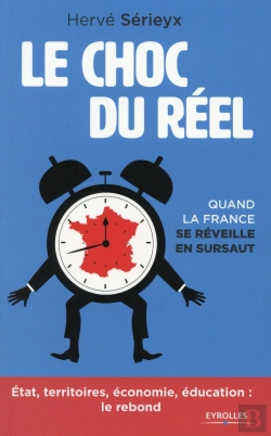 Bertrand.pt - Le Choc Du Réel ; Quand La France Se Réveille En Sursaut
