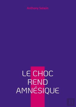 Bertrand.pt - Le Choc Rend Amnésique