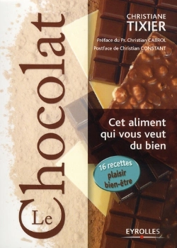 Bertrand.pt - Le Chocolat - Cet Aliment Qui Vous Veut Du Bien