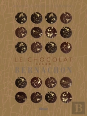 Le Chocolat Selon Bernachon