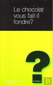 Le Chocolat Vous Fait Il Fondre