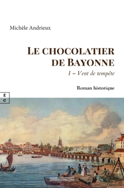 Bertrand.pt - Le Chocolatier De Bayonne Tome 1 : Vent De Tempête