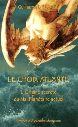 Bertrand.pt - Le Choix Atlante Ou Origines Secretes Du Mal Planetaire Actuel