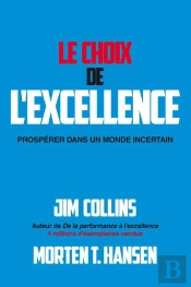 Le Choix De L'Excellence