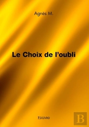 Le Choix De L'Oubli