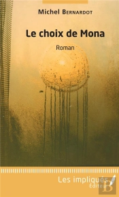 Le Choix De Mona - Roman