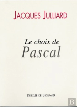 Bertrand.pt - Le Choix De Pascal : Entretiens Avec Benoît Chantre