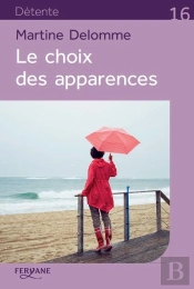 Le Choix Des Apparences