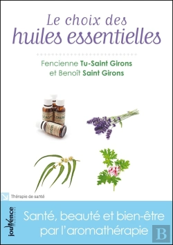 Bertrand.pt - Le Choix Des Huiles Essentielles