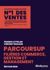 Le Choix Du Succès : Guide Parcoursup : Filières Commerce, Gestion Et Management