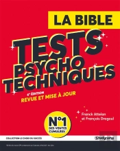 Le Choix Du Succès : La Bible Des Tests Psychotechniques