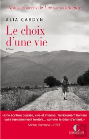 Le Choix D'Une Vie