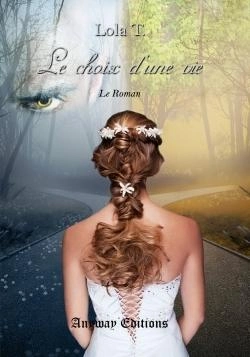 Bertrand.pt - Le Choix D'Une Vie Le Roman