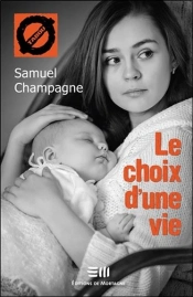 Le Choix D'Une Vie