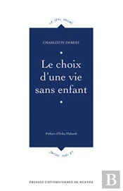 Le Choix D'Une Vie Sans Enfant