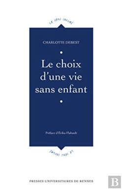 Bertrand.pt - Le Choix D'Une Vie Sans Enfant
