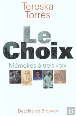Bertrand.pt - Le Choix : Mémoires À Trois Voix