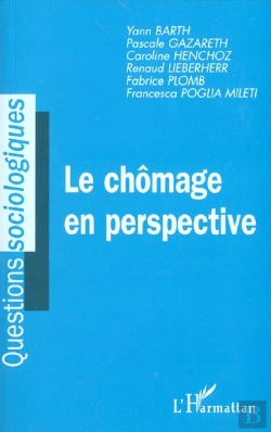Bertrand.pt - Le Chomage En Perspective