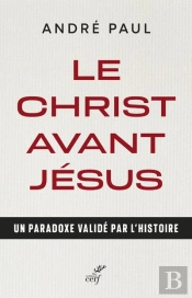Le Christ Avant Jesus