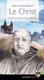 Le Christ Dans Ses Mystères Tome 2
